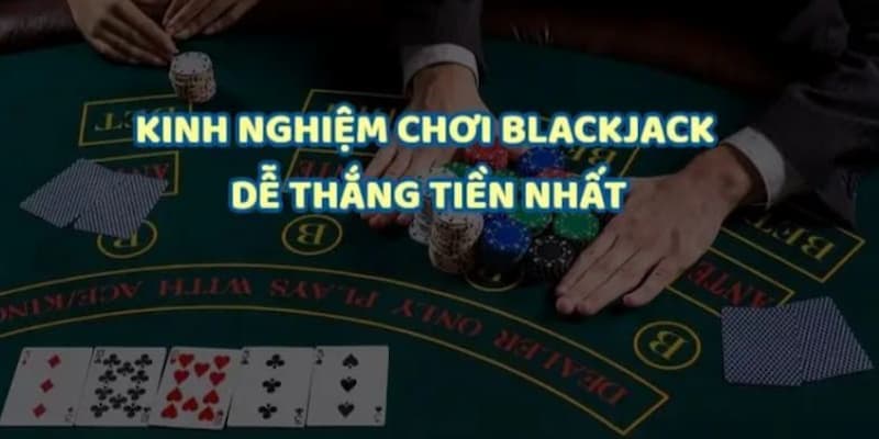 Mẹo Chơi Blackjack Từ Cao Thủ - Gấp Đôi Cơ Hội Chiến Thắng 2 Người chơi ưu tiên cược mạnh khi sở hữu tay bài đẹp