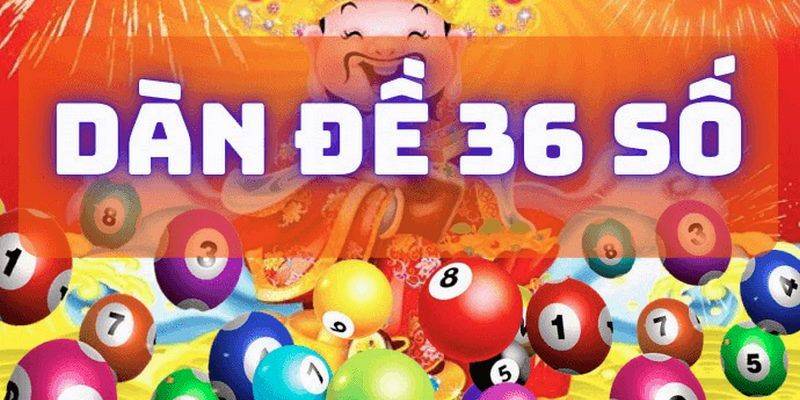 Dàn Đề 36 Số Với Bí Kíp Rinh Về Phần Thưởng Hấp Dẫn 1 gioi thieu dan de 360 so f168